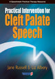 Book cover of: Practical Intervention for Cleft Palate Speech. By: Jane Russell