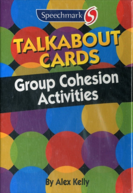 Book cover of: Talkabout Cards - Group Cohesion Games. By: Alex Kelly