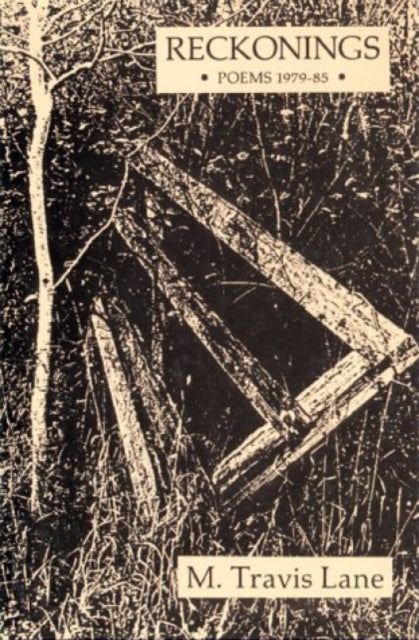 Book cover of: Reckonings. By: M. Travis Lane