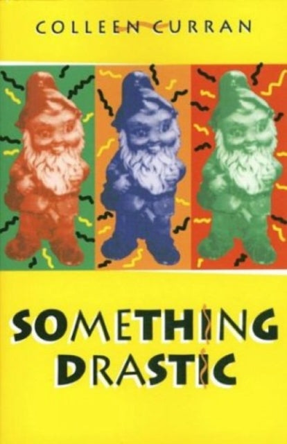 Book cover of: Something Drastic