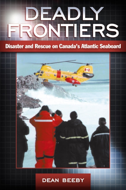 Book cover of: Deadly Frontiers. By: Dean Beeby