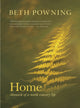 Book cover of: Home. By: Beth Powning