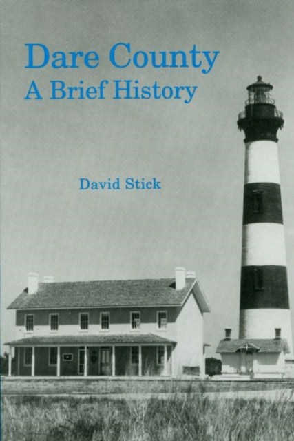 Book cover of: Dare County. By: David Stick