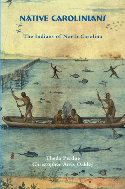 Book cover of: Native Carolinians. By: Theda Perdue