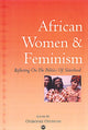 Book cover of: African Women And Feminism. By: Oyèrónkẹ́ Oyěwùmí