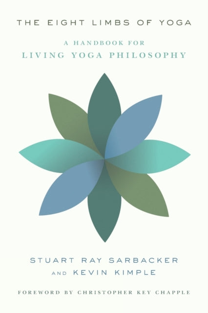 Book cover of: Eight Limbs of Yoga. By: Stuart Ray Sarbacker