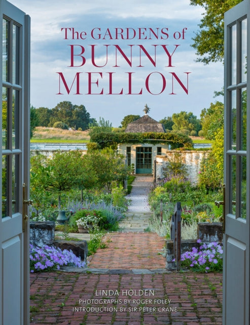 Book cover of: Gardens of Bunny Mellon. By: Linda Jane Holden