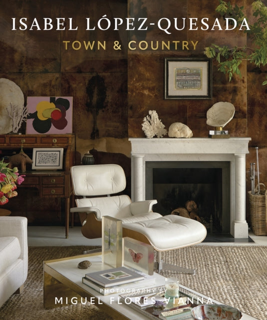 Book cover of: Isabel Lopez-Quesada: Town & Country. By: Isabel López-Quesada