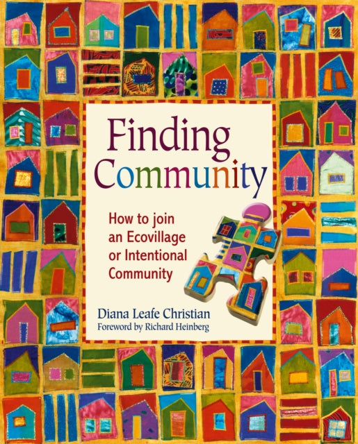 Book cover of: Finding Community. By: Diana Leafe Christian