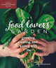 Book cover of: Food Lover's Garden. By: Jenni Blackmore