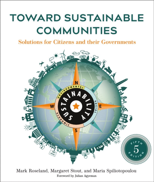 Book cover of: Toward Sustainable Communities, Fifth Edition. By: Mark Roseland