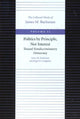 Book cover of: Politics by Principle, Not Interest Toward Nondiscriminatory Democracy