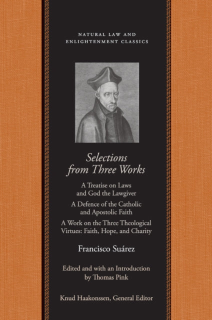 Book cover of: Selections From Three Works. By: Francisco Suarez