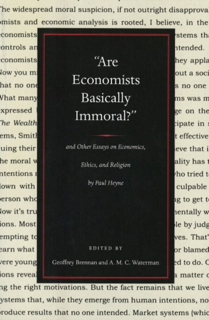 Book cover of: Are Economists Basically Immoral?. By: Paul T. Heyne
