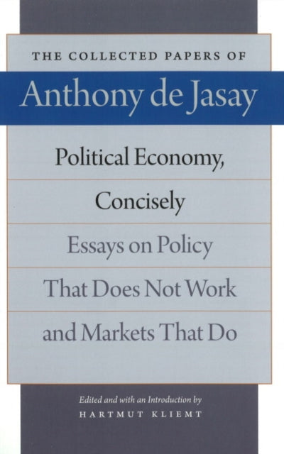 Book cover of: Political Economy, Concisely. By: Anthony De Jasay