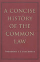 Book cover of: Concise History of the Common Law. By: Theodore Frank Thomas Plucknett