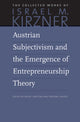 Book cover of: Austrian Subjectivism & the Emergence of Entrepreneurship Theory. By: Israel Kirzner