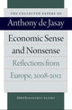 Book cover of: Economic Sense & Nonsense. By: Anthony De Jasay