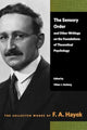 Book cover of: Sensory Order and Other Writings on the Foundations of Theoretical Psychology. By: F. A. Hayek
