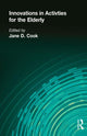Book cover of: Innovations in Activities for the Elderly