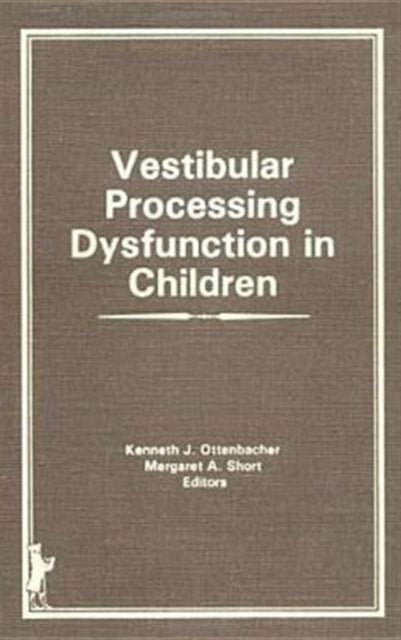 Book cover of: Vestibular Processing Dysfunction in Children