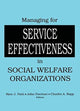 Book cover of: Managing for Service Effectiveness in Social Welfare Organizations