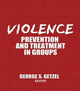 Book cover of: Violence. By: George S. Getzel