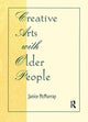 Book cover of: Creative Arts With Older People