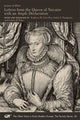 Book cover of: Letters from the Queen of Navarre with an Ample Declaration. By: Jeanne d'Albret Queen of Navarre