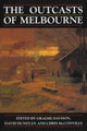 Book cover of: Outcasts of Melbourne. By: Graeme Davison