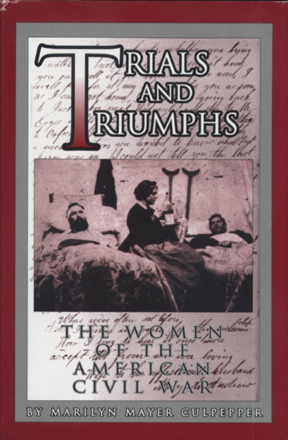 Book cover of: Trials and Triumphs. By: Marilyn Mayer Culpepper
