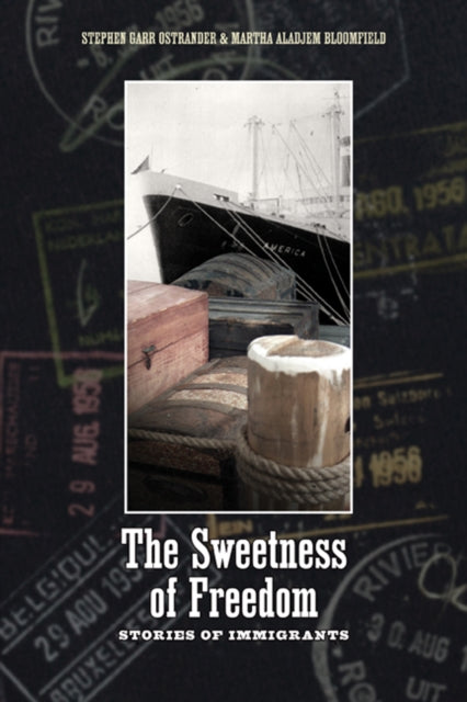 Book cover of: Sweetness of Freedom. By: Stephen Garr Ostrander