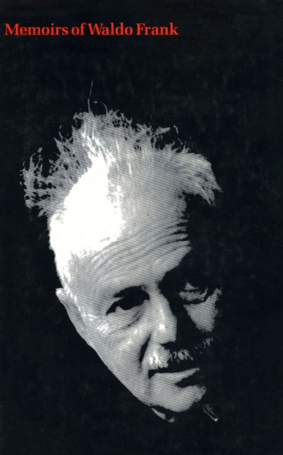 Book cover of: Memoirs of Waldo Frank. By: Alan Trachtenberg