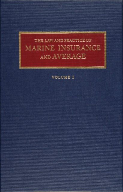 Book cover of: Law and Practice of Marine Insurance and Average Set