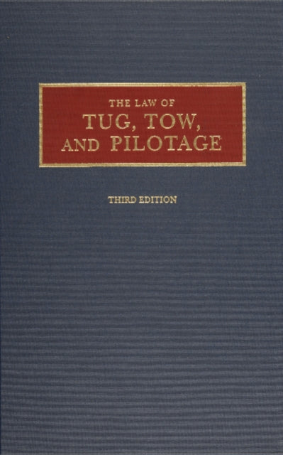 Book cover of: Law of Tug, Tow, and Pilotage