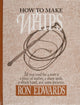 Book cover of: How to Make Whips. By: Edwards, Ron