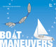Book cover of: Boat Maneuvers. By: Klas Klauberg