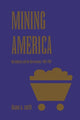 Book cover of: Mining America