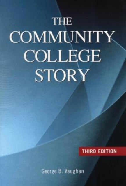 Book cover of: Community College Story. By: George Vaughan