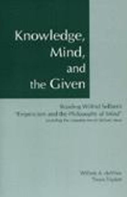 Book cover of: Knowledge, Mind, and the Given. By: Willem A. Devries