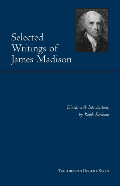 Book cover of: Selected Writings of James Madison. By: James Madison