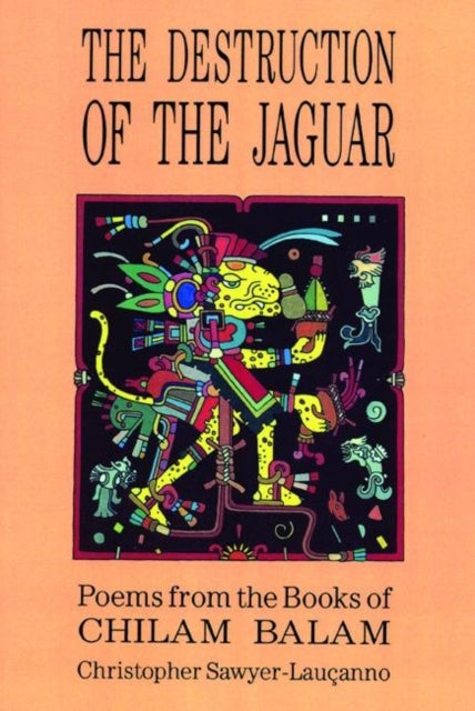 Book cover of: Destruction of the Jaguar. By: Christopher Sawyer-Laucanno