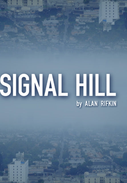 Book cover of: Signal Hill. By: Alan Rifkin
