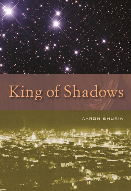Book cover of: King of Shadows. By: Aaron Shurin