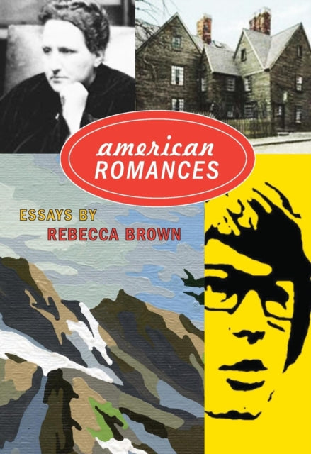 Book cover of: American Romances. By: Rebecca Brown
