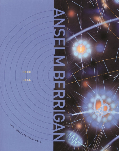 Book cover of: Free Cell. By: Anselm Berrigan