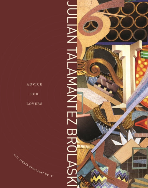 Book cover of: Advice for Lovers. By: Julian Talamantez Brolaski