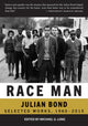 Book cover of: Race Man. By: Julian Bond
