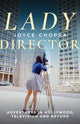 Book cover of: Lady Director. By: Joyce Chopra