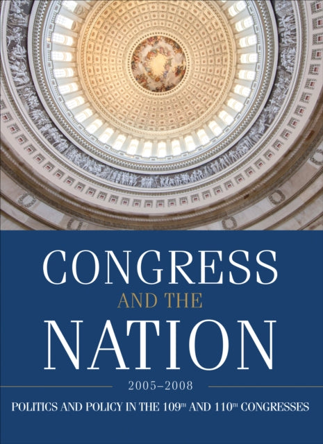 Book cover of: Congress and the Nation 2005-2008, Volume XII
